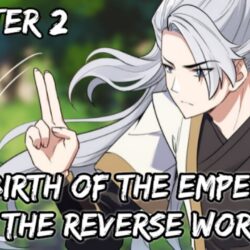 Rebirth of the emperor in the reverse world chapter 4